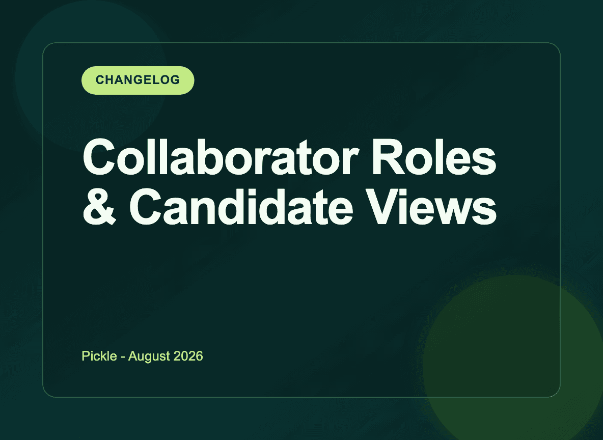 Product Update: Collaborator Roles and Redesigning Candidate Views