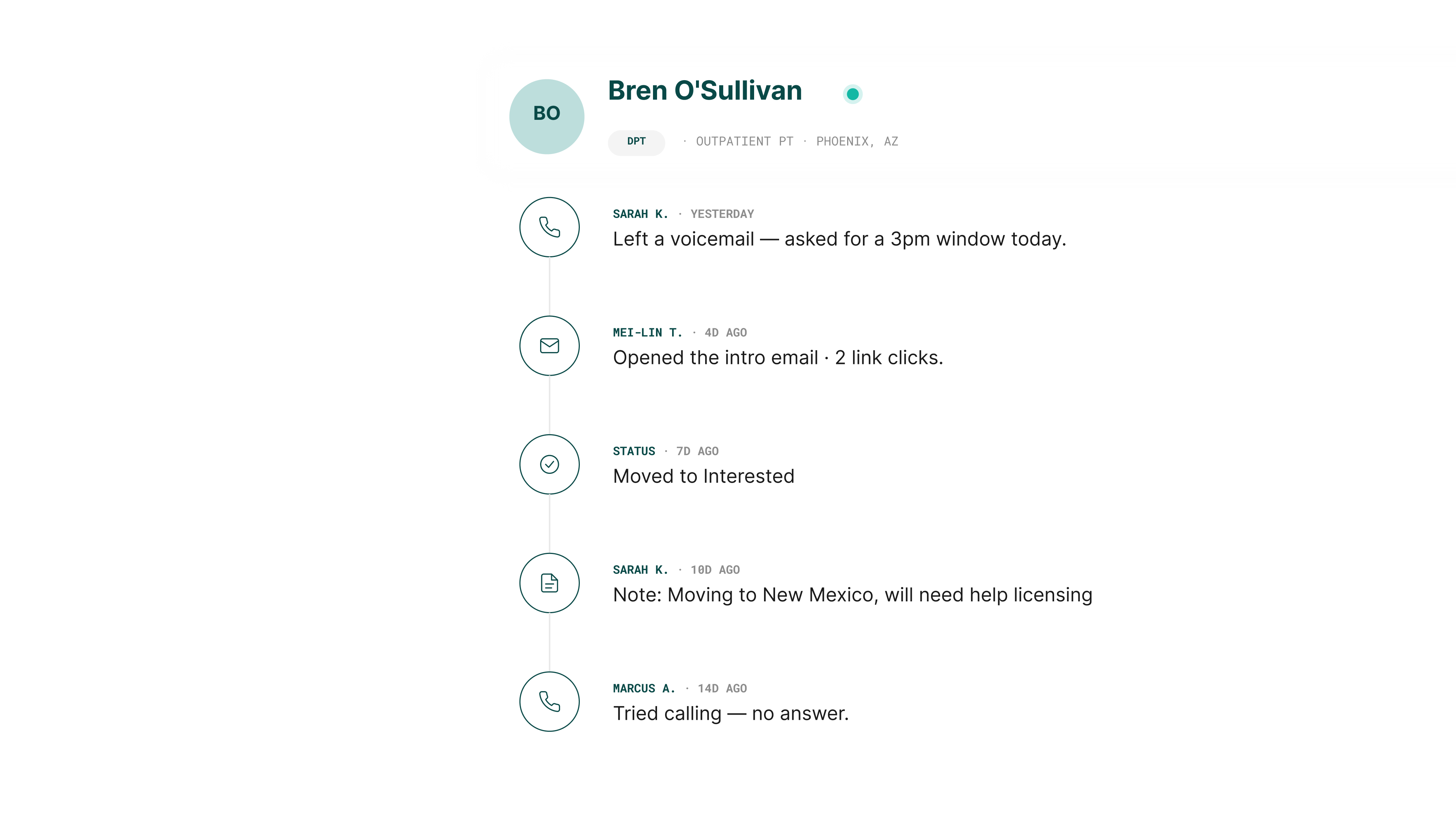 A candidate timeline showing every call, email, status change, and note from teammates in chronological order, so any recruiter can step in mid-conversation.